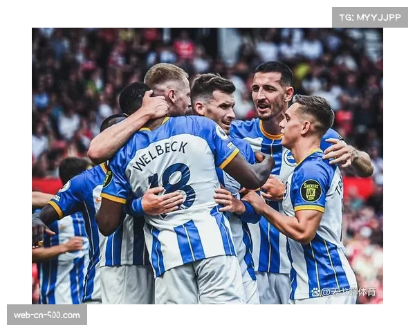 布莱顿魏费尔推射与远射双响,格罗斯左路传中创造关键机会